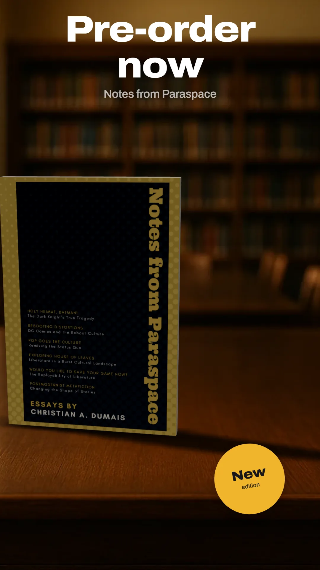 A 1080 by 1920 story: Notes from Paraspace standing on a reading room table, running off the left edge, under the headline Pre-order now, with a gold New edition badge